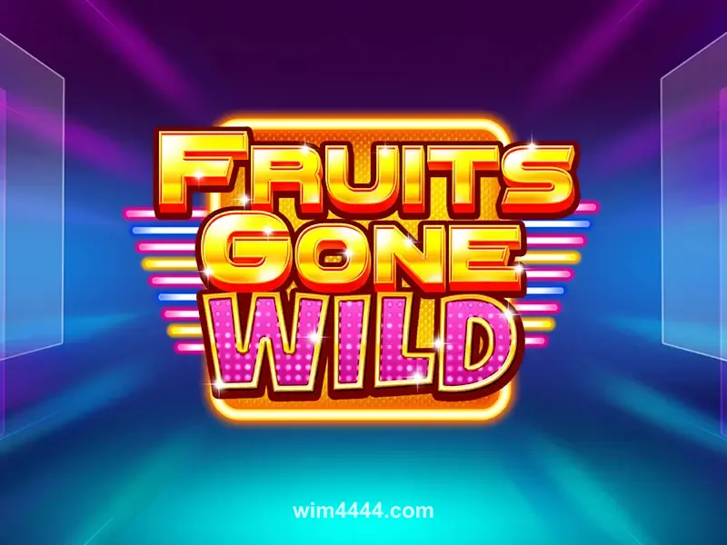 wim 444 Fruits gone Wild